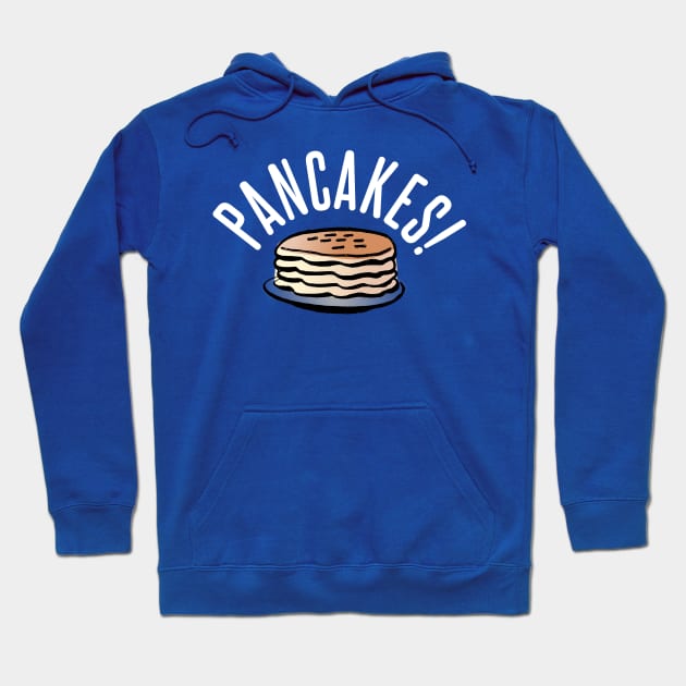 Pancakes! Hoodie by ruben vector designs